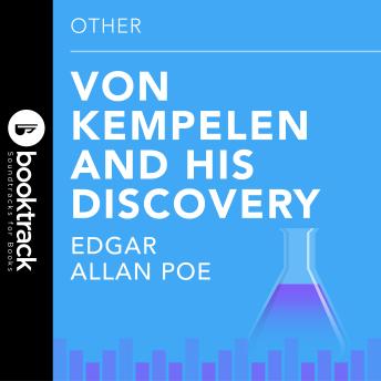 Von Kempelen And His Discovery
