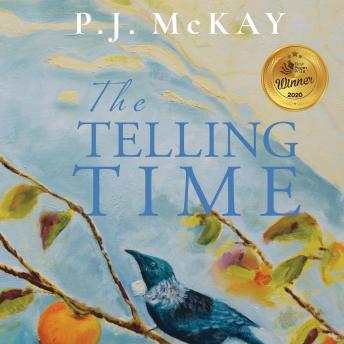 The Telling Time: A Historical Novel