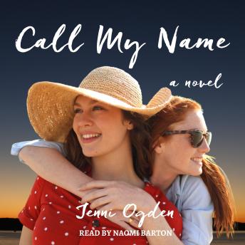 Call My Name: A Novel