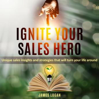 Ignite Your Sales Hero: Sales Success Starts Here