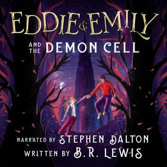 Eddie & Emily And The Demon Cell: n/a