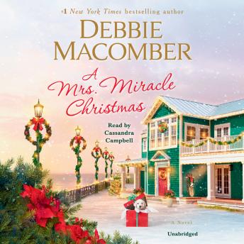 Mrs. Miracle Christmas: A Novel, Audio book by Debbie Macomber