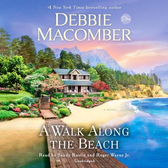 Walk Along the Beach: A Novel, Audio book by Debbie Macomber