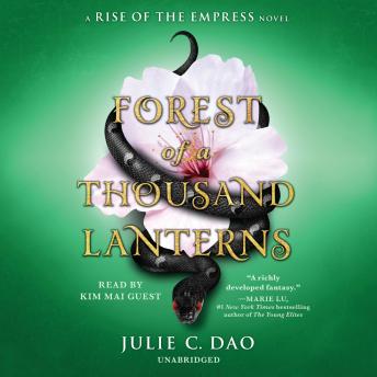 Forest of a Thousand Lanterns, Julie C. Dao