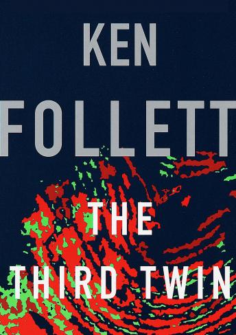 Third Twin, Ken Follett