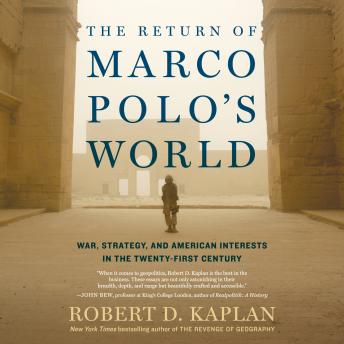 Return of Marco Polo's World: War, Strategy, and American Interests in the Twenty-first Century sample.