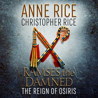 Ramses the Damned: The Reign of Osiris