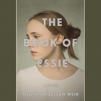 The Book of Essie: A novel