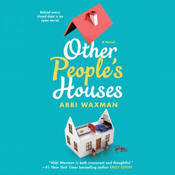 Other People's Houses, Abbi Waxman