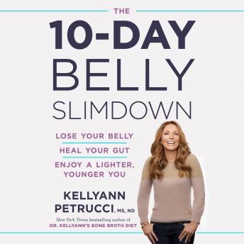 10-Day Belly Slimdown: Lose Your Belly, Heal Your Gut, Enjoy a Lighter, Younger You sample.