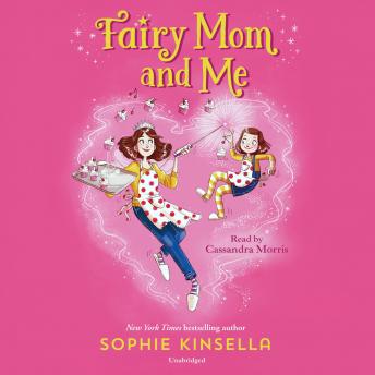 Fairy Mom and Me #1, Sophie Kinsella
