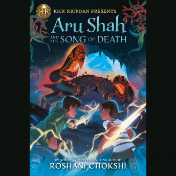 Listen Aru Shah and the Song of Death (A Pandava Novel Book 2) By Roshani Chokshi Audiobook audiobook
