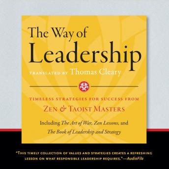 The Way of Leadership: Timeless Strategies for Success from Zen and Taoist Masters