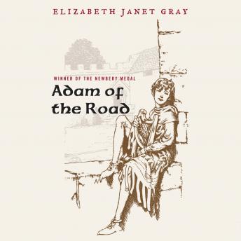 Listen Adam of the Road By ELIZABETH JANET GRAY Audiobook audiobook
