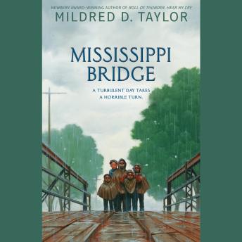 Listen Mississippi Bridge By Mildred D. Taylor Audiobook audiobook