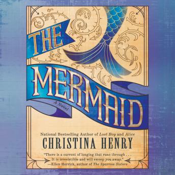 Mermaid, Audio book by Christina Henry