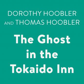 Ghost in the Tokaido Inn, Thomas Hoobler, Dorothy Hoobler