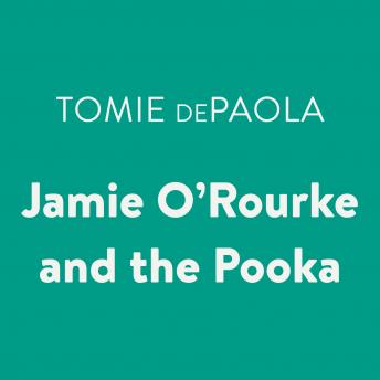 Jamie O'Rourke and the Pooka sample.