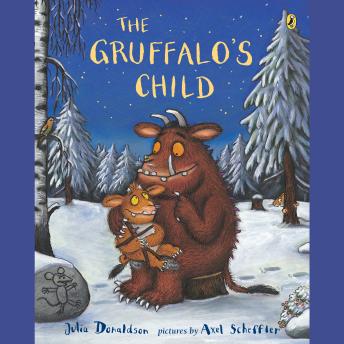 Gruffalo's Child, Julia Donaldson