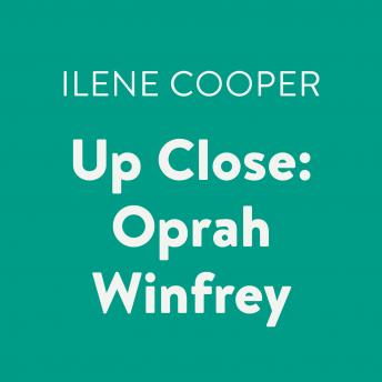 Up Close: Oprah Winfrey