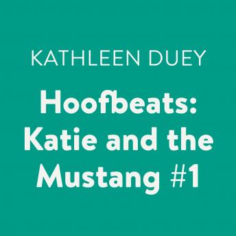 Hoofbeats: Katie and the Mustang #1 sample.