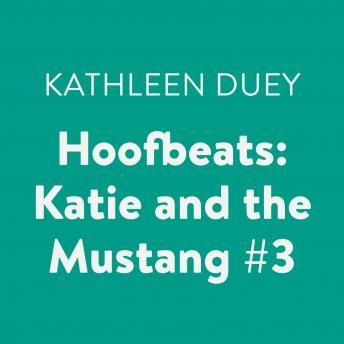 Hoofbeats: Katie and the Mustang #3 sample.