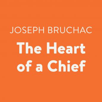 The Heart of a Chief
