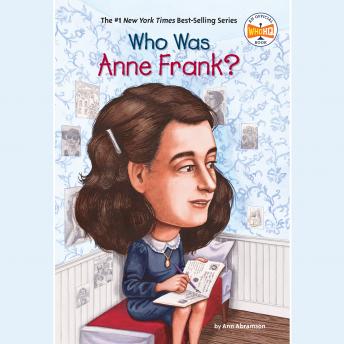 Listen Who Was Anne Frank? By Ann Abramson Audiobook audiobook