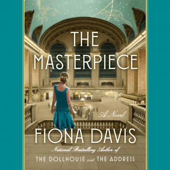 Masterpiece: A Novel, Fiona Davis