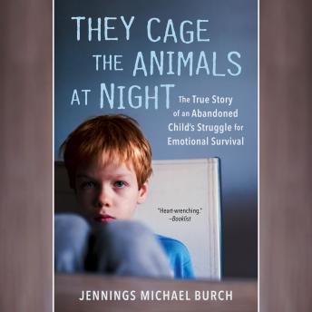 jennings michael burch they cage the animals at night