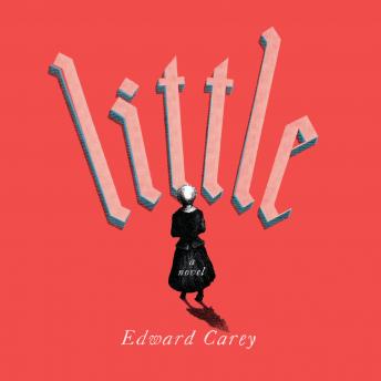 Little: A Novel