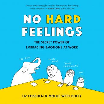 No Hard Feelings: Owning Intense Emotions (Before They Own You)