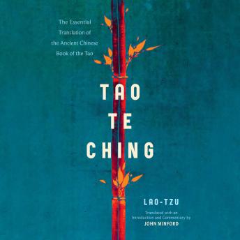 Download Tao Te Ching: The Essential Translation of the Ancient Chinese Book of the Tao by Lao Tzu