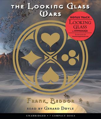 Looking Glass Wars, Audio book by Frank Beddor