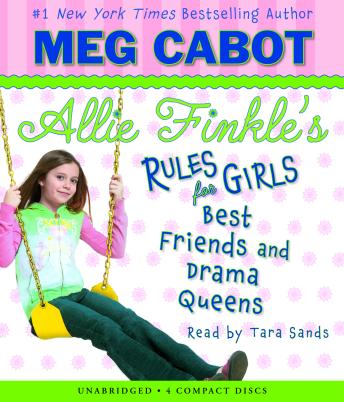 Best Friends And Drama Queens (Allie Finkle's Rules for Girls #3)