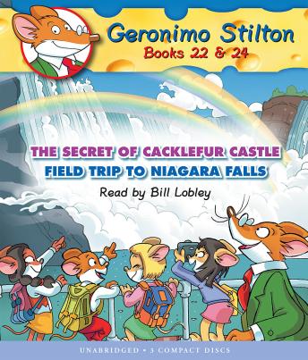 Listen Geronimo Stilton Books #22: The Secret of Cacklefur Castle & #24: Field Trip to Niagara Falls By Geronimo Stilton Audiobook audiobook