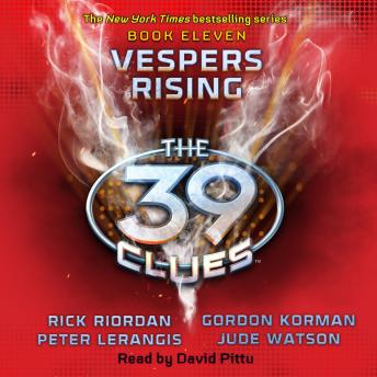 Listen The 39 Clues Book Eleven: Vespers Rising By Gordon Korman Audiobook audiobook