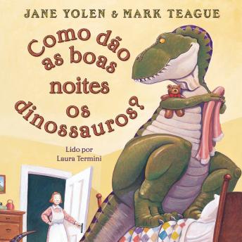[Portuguese] - Como dão as boas noites os dinossauros?