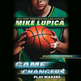 Listen Game Changers #2: Play Makers By Mike Lupica Audiobook audiobook