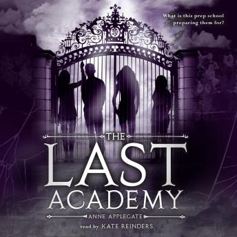 Last Academy, Audio book by Anne Applegate