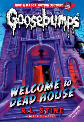 Classic Goosebumps: Welcome to Dead House