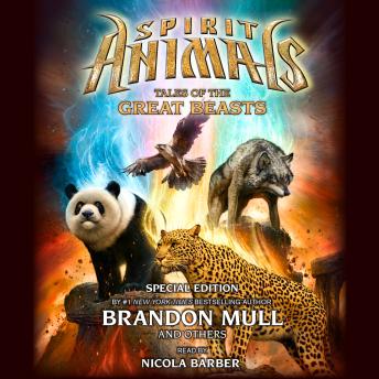 Tales of the Great Beasts (Spirit Animals: Special Edition)