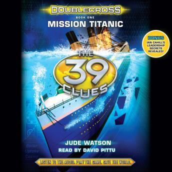 39 Clues: Doublecross, Book 1: Mission Titanic, Jude Watson