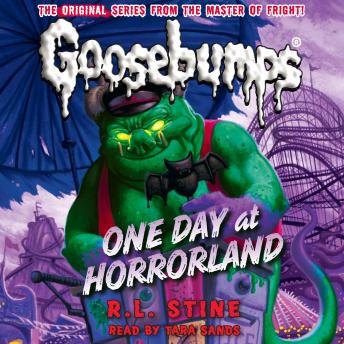 Classic Goosebumps: One Day at Horrorland