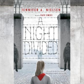 Listen A Night Divided By Jennifer A. Nielsen Audiobook audiobook