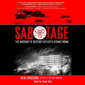 Sabotage: The Mission to Destroy Hitler's Atomic Bomb (Scholastic Focus) sample.