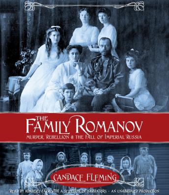 Family Romanov: Murder, Rebellion, and the Fall of Imperial Russia sample.