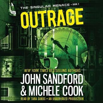 Outrage (The Singular Menace, 2), Michele Cook, John Sandford