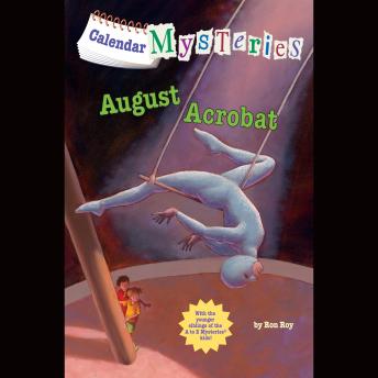 Get Best Audiobooks Sports Calendar Mysteries #8: August Acrobat by Ron Roy Free Audiobooks Online Sports free audiobooks and podcast