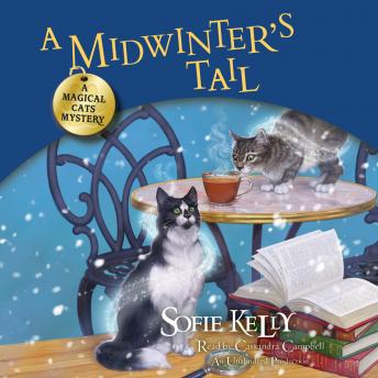 Midwinter's Tail: A Magical Cats Mystery, Audio book by Sofie Kelly